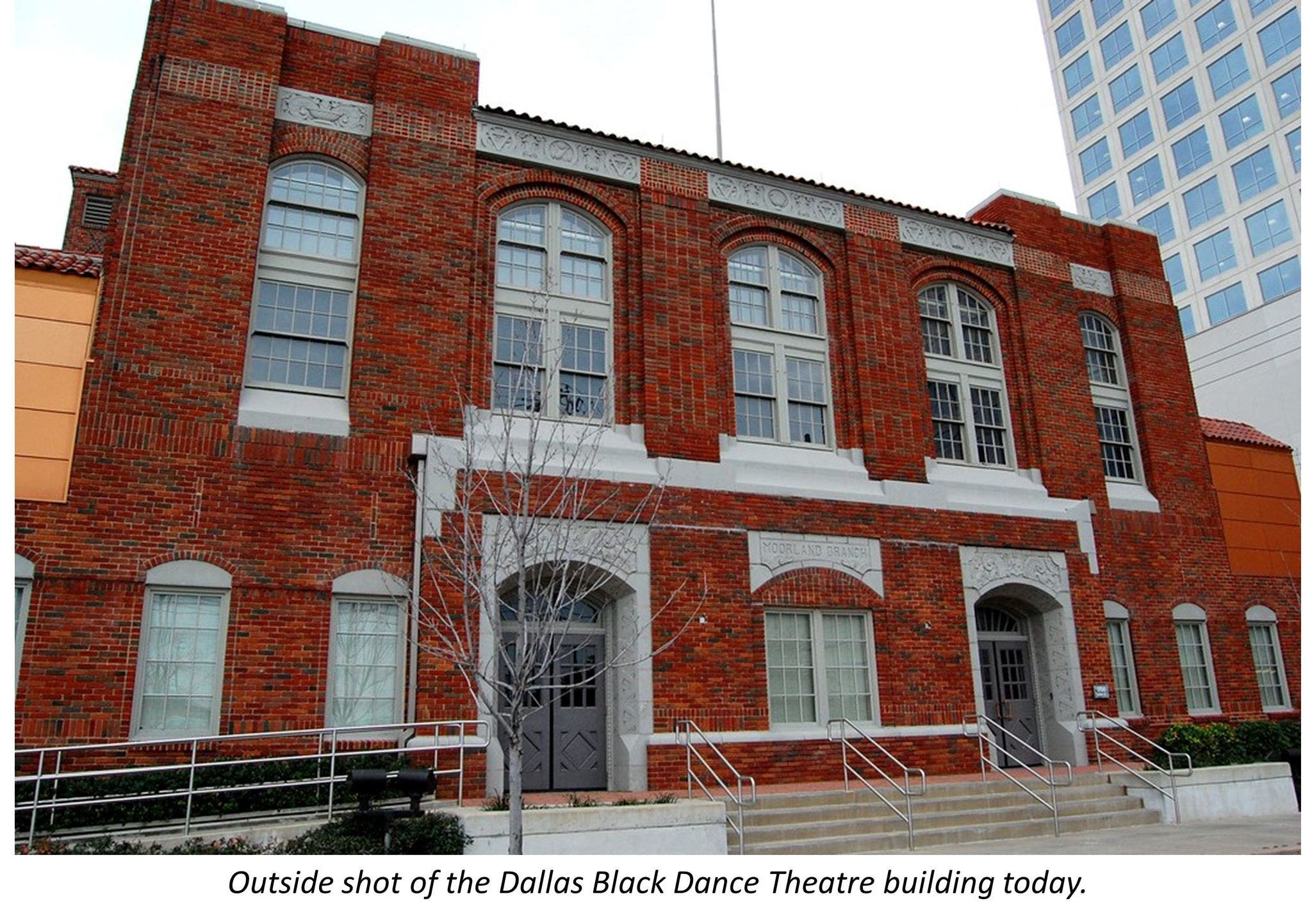POWERING THE LARGEST, LONGEST STANDING DALLAS DANCE COMPANY Outside shot of the Dallas Black Dance Theatre building today